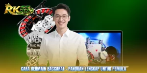 Cara Bermain Baccarat - Panduan Lengkap Untuk Pemula